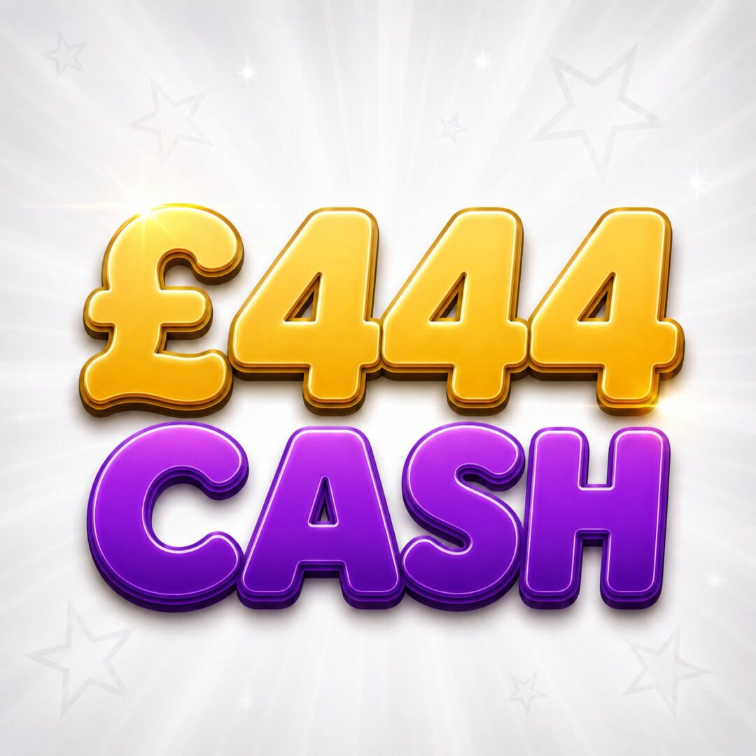 Win £444 Cash #2