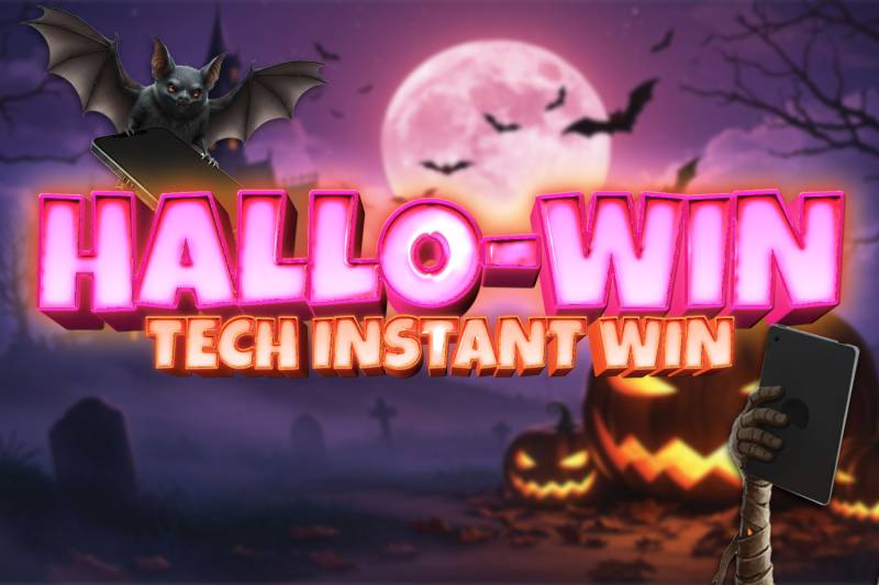 Hallo-win - Tech Instant Win - 60,000 Instant Prizes