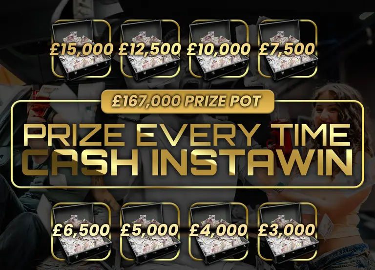 Prize Every Time Cash InstaWin — £167,000 Prize Pot