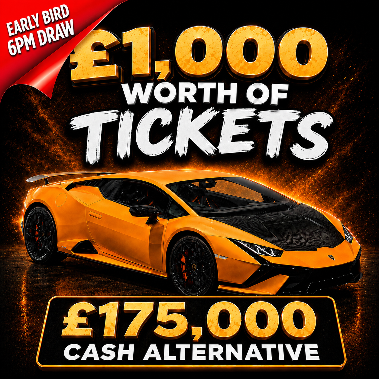 Enhance Your Chances – Win £1,000 Worth of Tickets into Lamborghini Huracan Tecnica or £175,000 CASH Main Draw #2