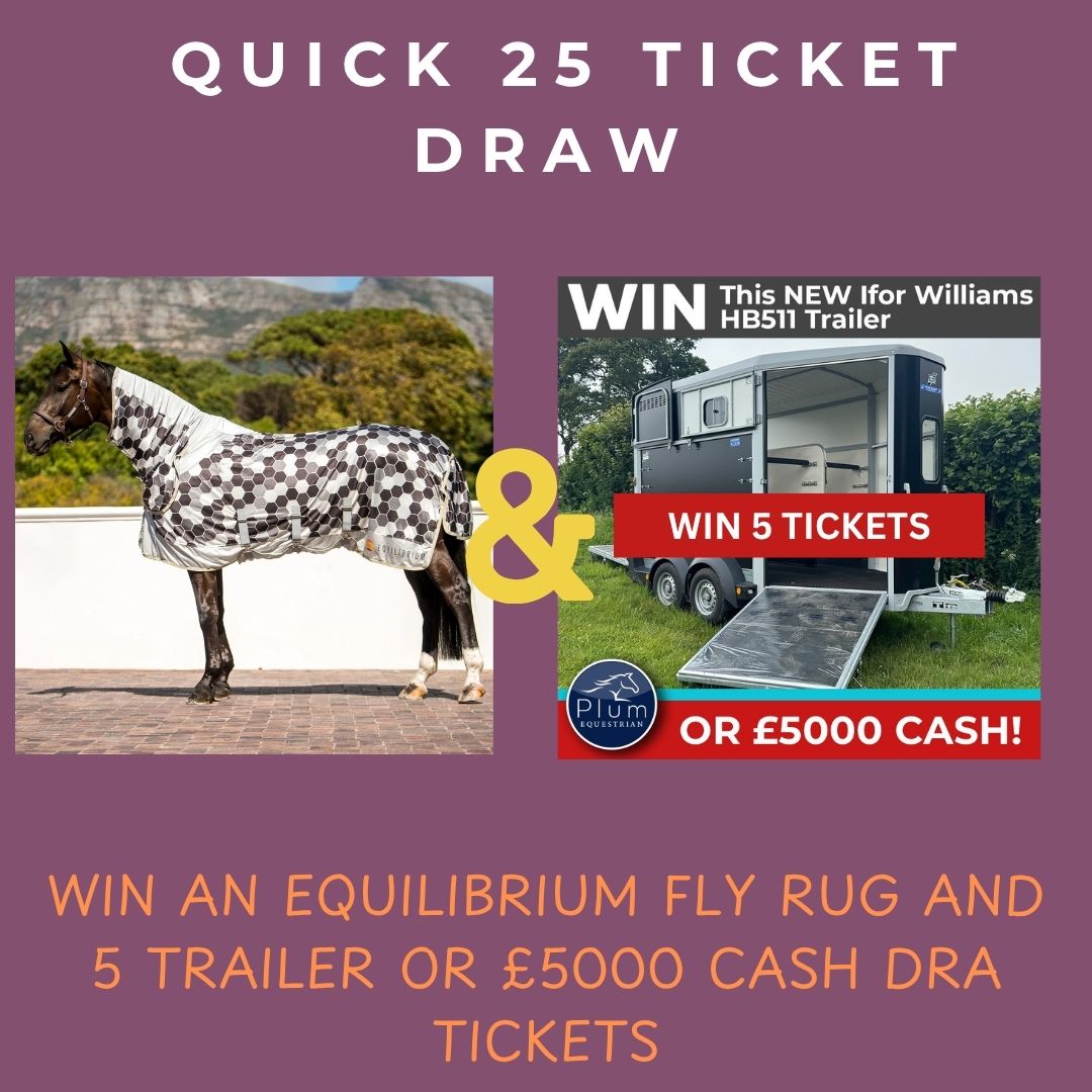 Quick 25 Ticket Draw to Win 5 Trailer/£5000 Cash Draw Tickets and a Equilibrium Fly Rug