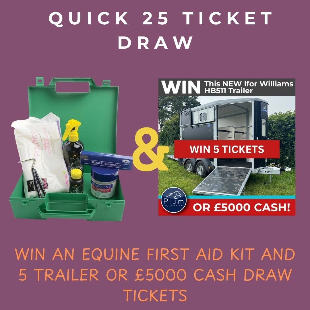 Quick Draw to Win a Equine First Aid Kit and 5 Trailer or £5000 Cash Draw Tickets