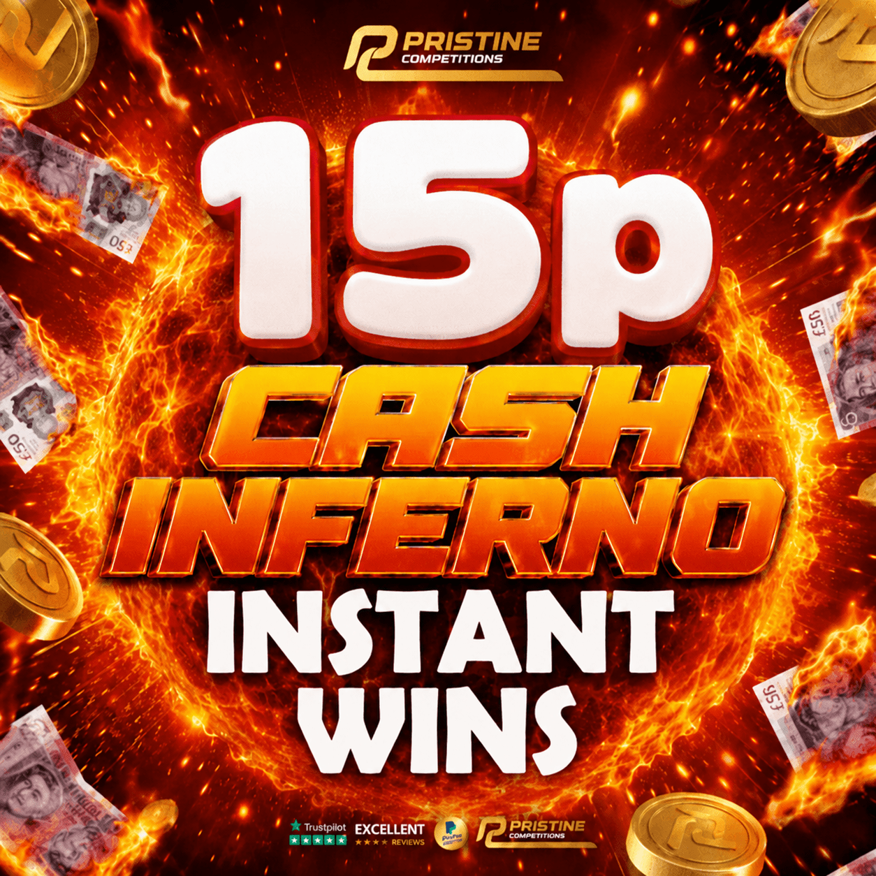 Cash Inferno Instant Wins – 1,000 Prizes