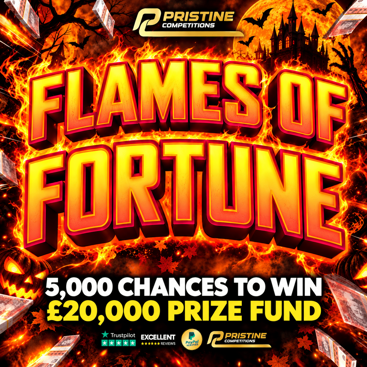 Flames of Fortune Instant Wins – 5,000 Prizes – £20,000 Prize Fund