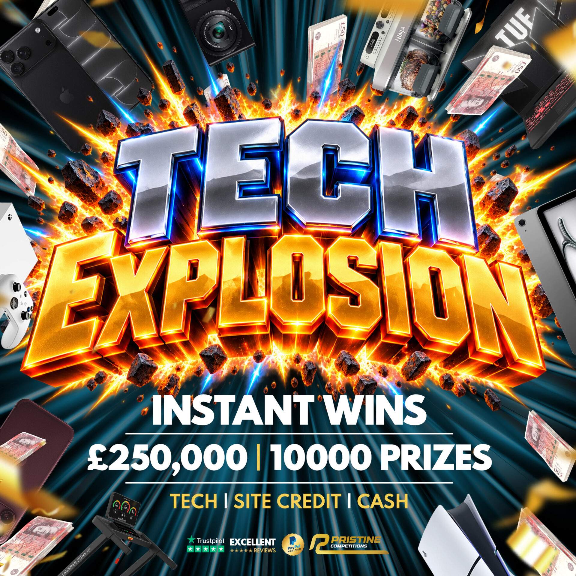 Tech Explosion Instant Wins – 10,000 Prizes – £250,000 Prize Fund