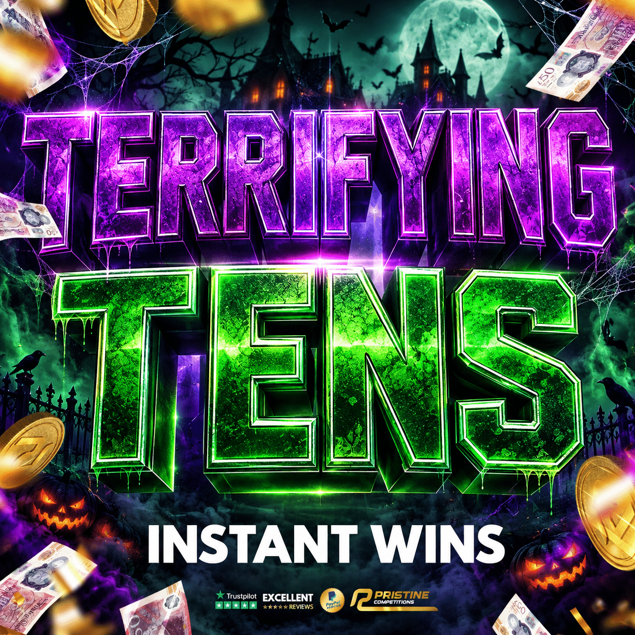 Terrifying Tens Instant Wins – 1,500 Prizes