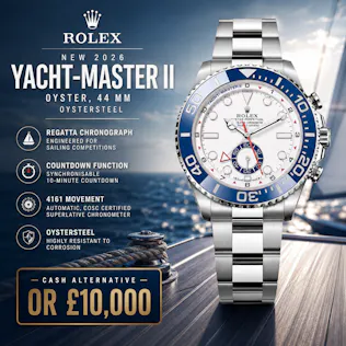 NEW 2026 ROLEX YACHT-MASTER II OYSTER, 44 MM, OYSTERSTEEL OR £10,000