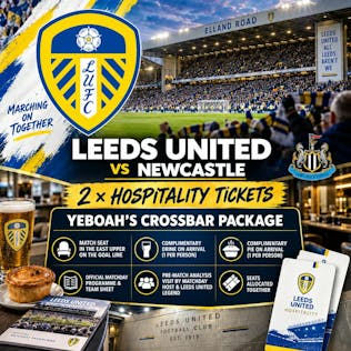 2 X LEEDS UNITED VS NEWCASTLE YEBOAHS CROSSBAR HOSPITALITY TICKETS #2
