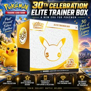CLONE - BRAND NEW RELEASE POKÉMON TCG: 30TH CELEBRATION ELITE TRAINER BOX #13