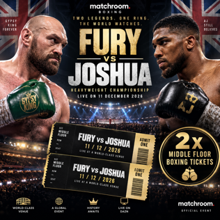2 x FURY VS JOSHUA MIDDLE FLOOR BOXING TICKET 11/12/2026 #1