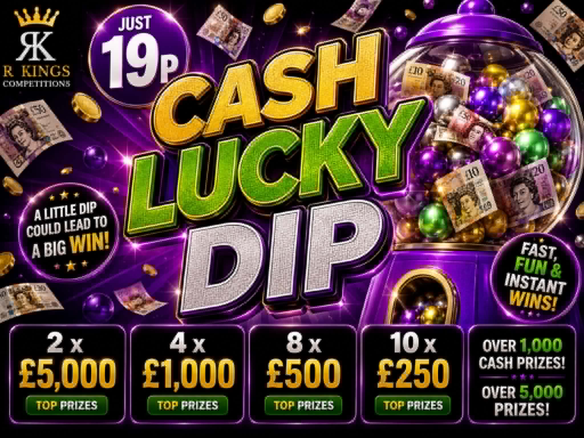 19p Instant Win Cash Lucky Dip Competition