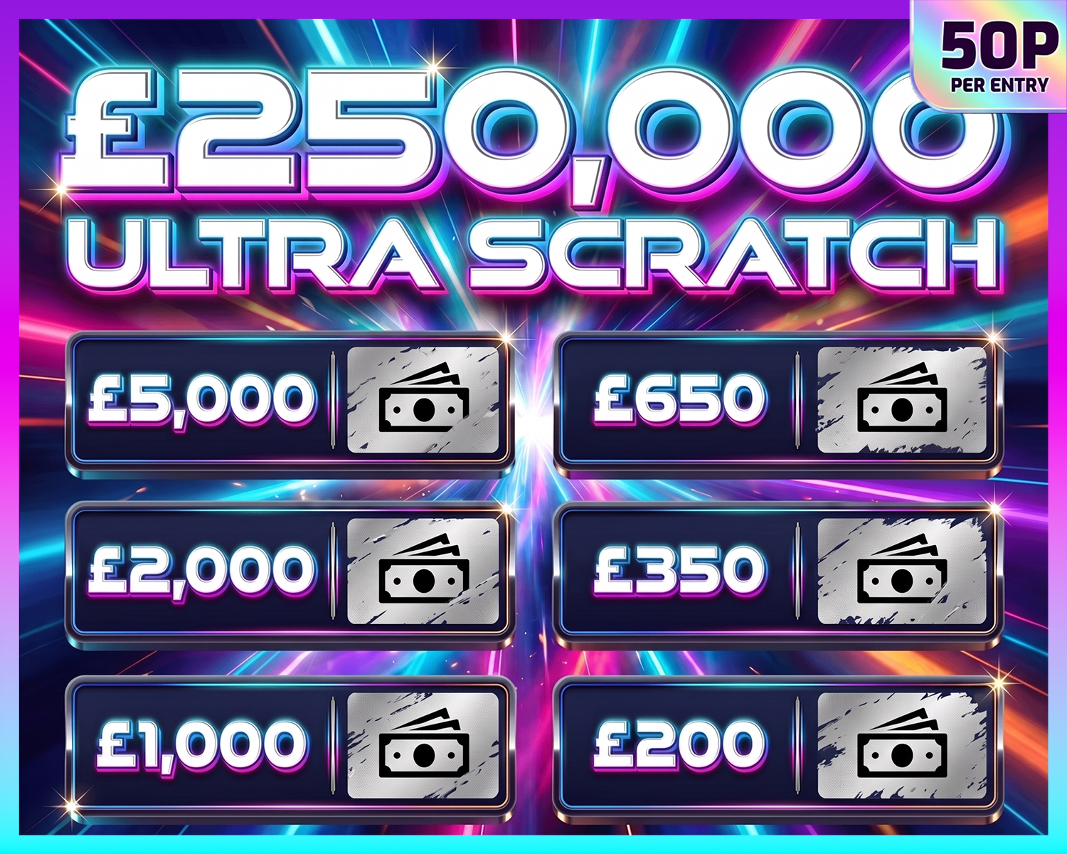 The £250,000 Ultra Scratch!