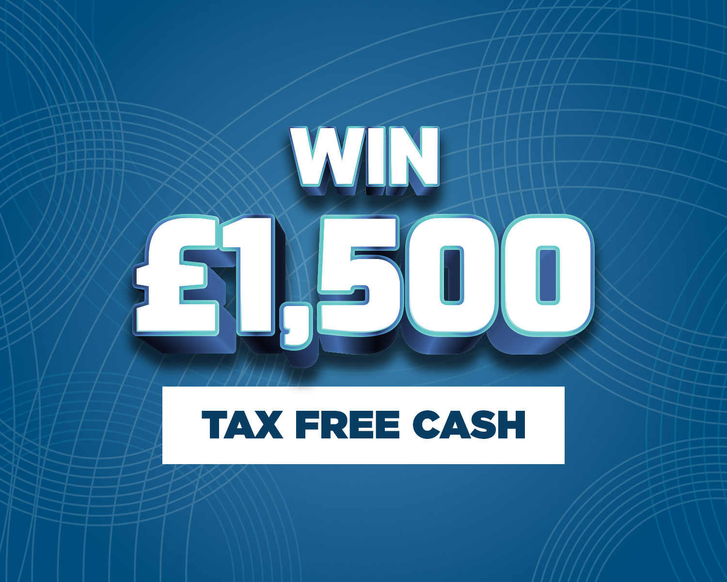 Win £1,500 Tax Free Cash #73!