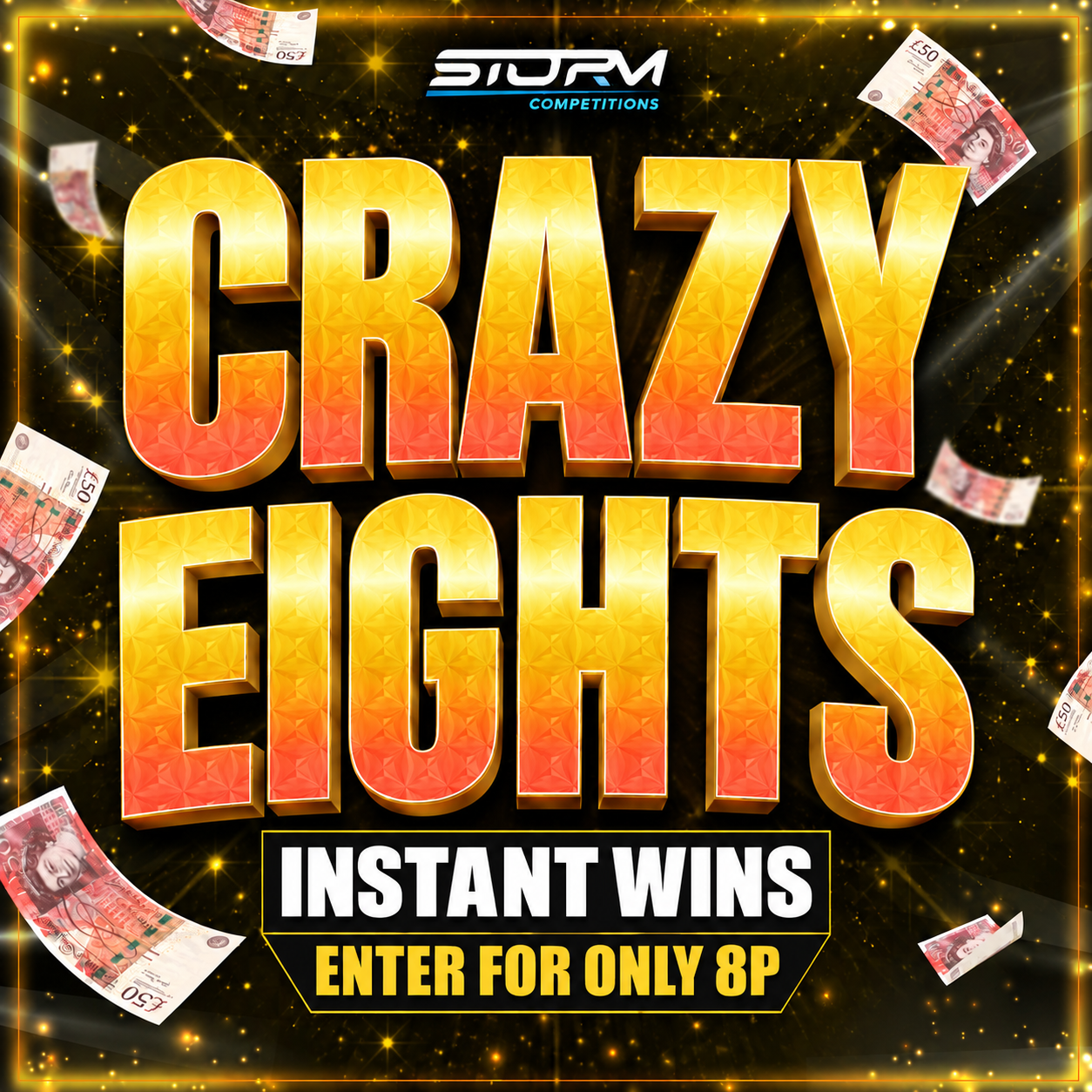 Crazy Eight Cash Instant Wins – 500 Prizes – Win Up To £2,000 Instantly