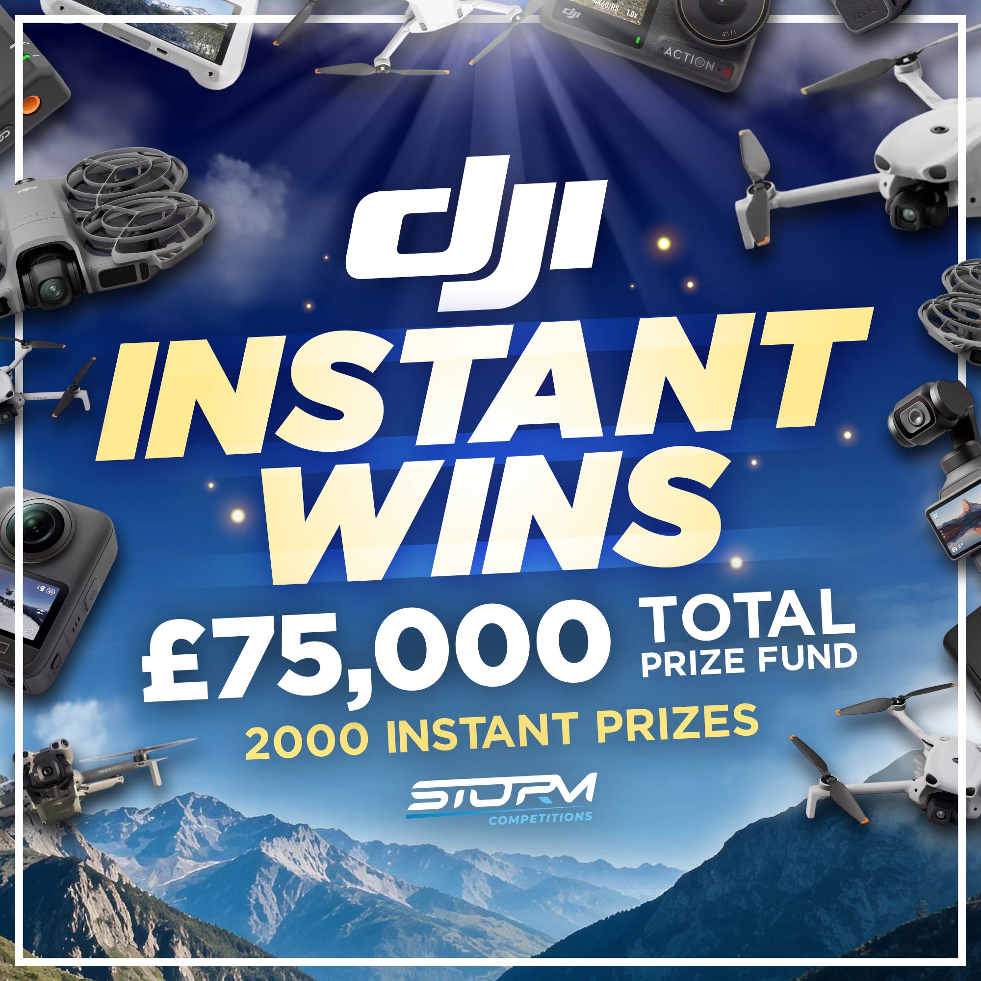 DJI Instant Wins – 2,000 Prizes – £75,000 Prize Fund