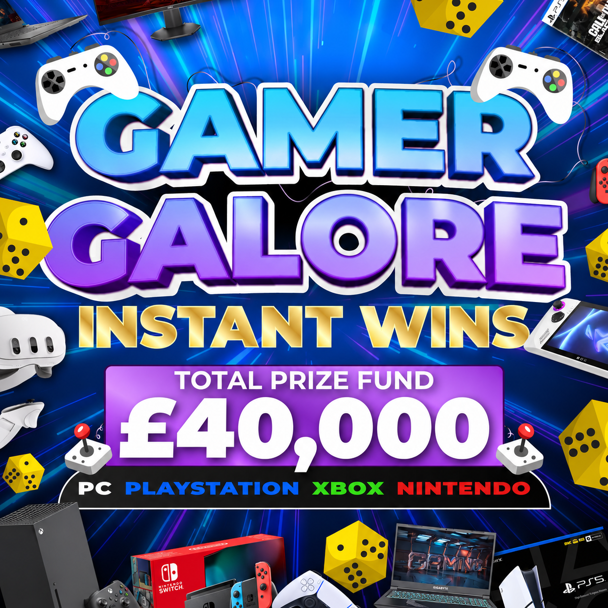 Gamer Galore Instant Wins – 2,000 Prizes – £40,000 Prize Fund
