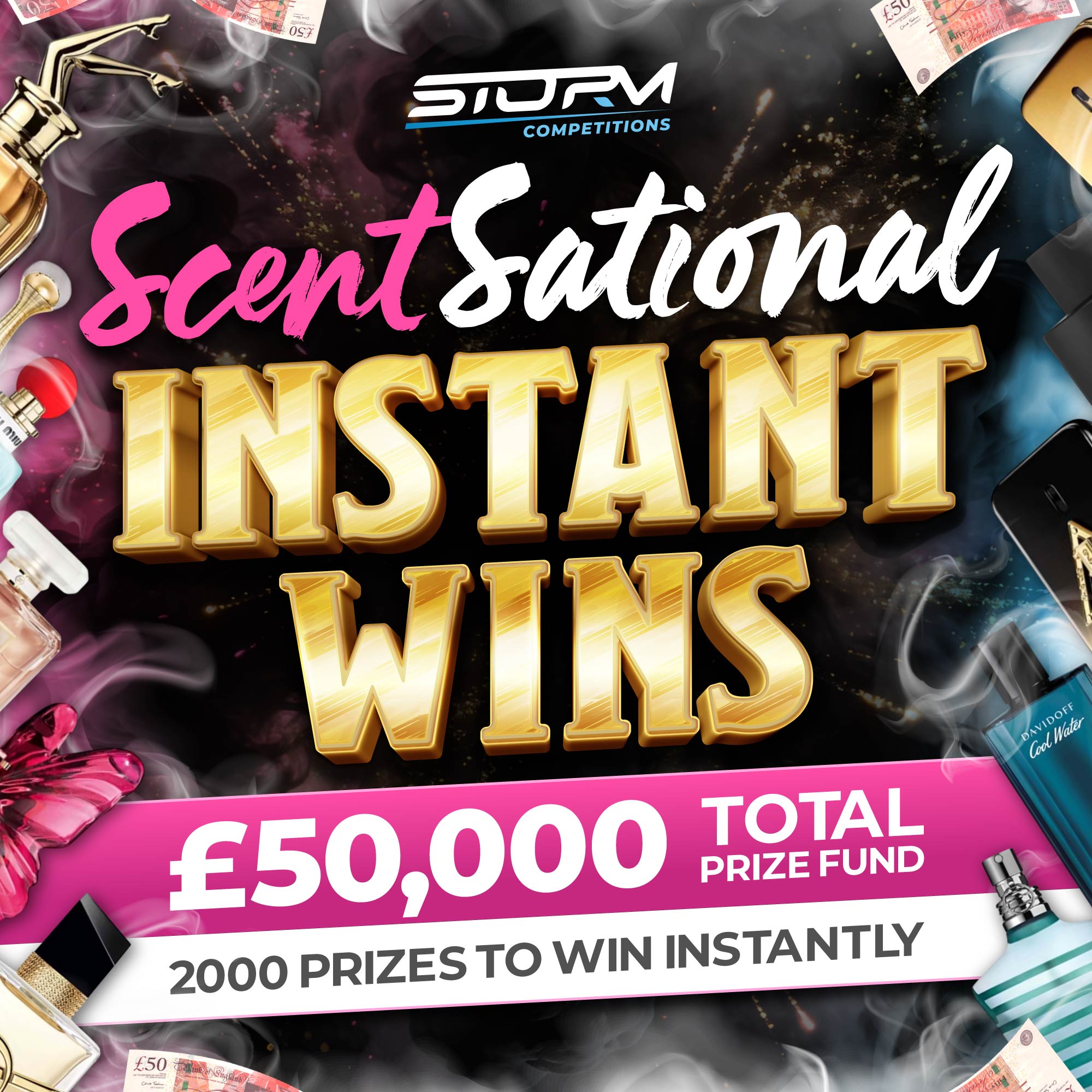 The Scentsational Instant Wins – 2,000 Prizes – £50,000 Prize Fund