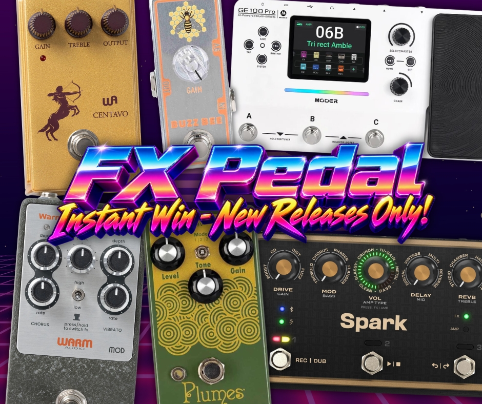 FX Pedal Instant Win – New Releases Only!
