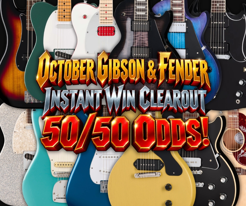 October Gibson & Fender Instant Win Clearout – 50/50 Odds!