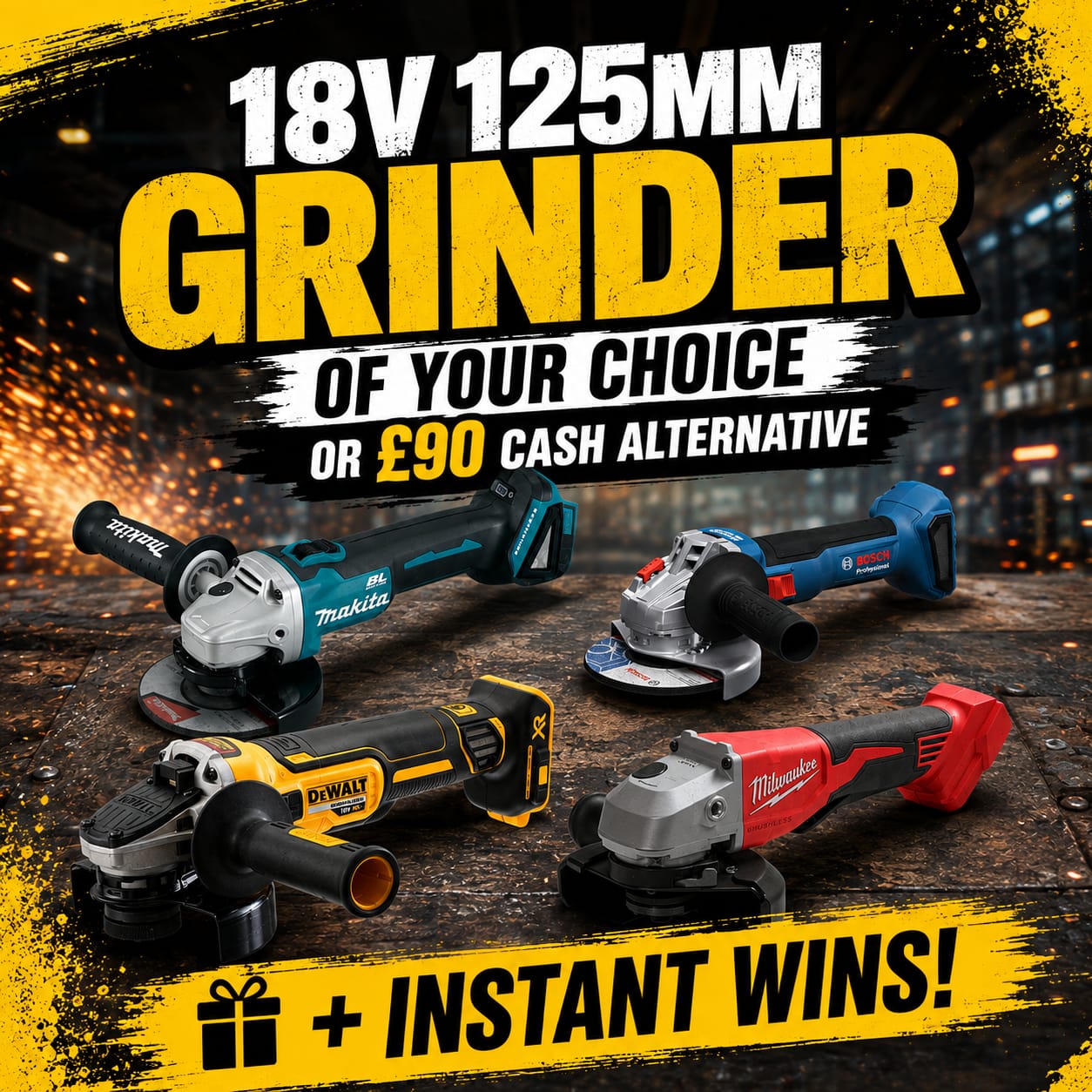 18v Brushless 125mm Grinder Of Your Choice (+ Instant Wins!)