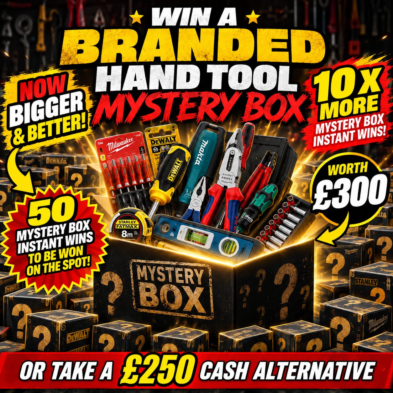 £300 Mystery Hand Tool Box Or £250 Cash (+ EVEN MORE Instant Wins)