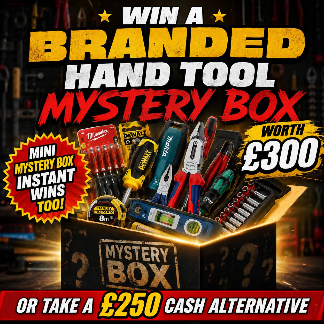 £300 Mystery Hand Tool Box Or £250 Cash (+ Instant Wins) #2
