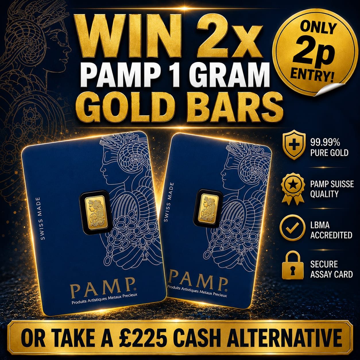 Auto Draw – 2 x 1g Gold Bar PAMP Lady Fortuna Minted