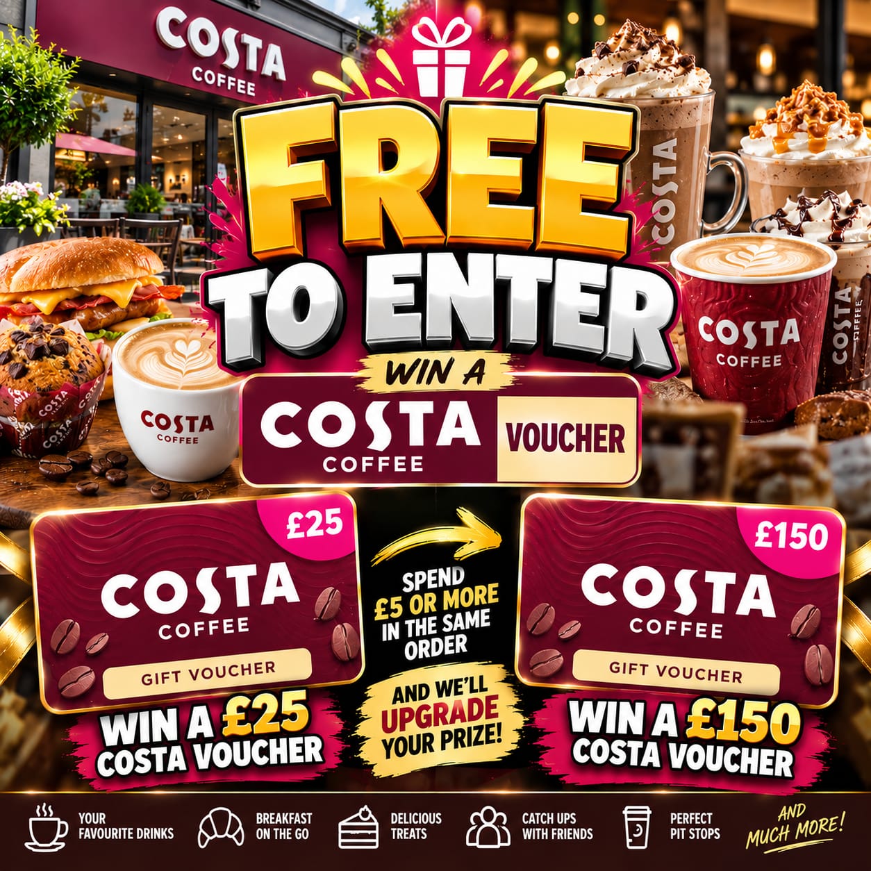 FREE TO ENTER – £25 Costa Voucher | Spend £5+ To Upgrade To A £150 Costa Voucher!!!